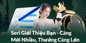 Seri giới thiệu bạn