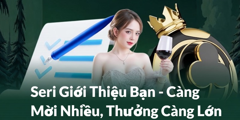 Seri giới thiệu bạn